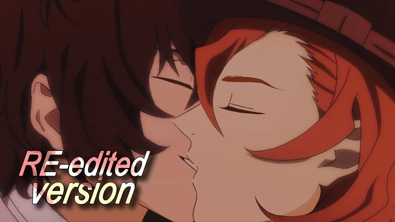 Дазай х Чуя 💖 Поцелуй (отредактировано) 💖 BSD