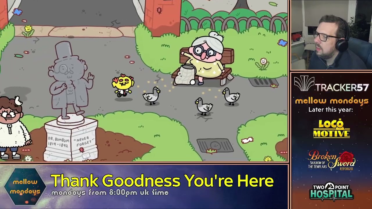 Thank Goodness You're Here! - Mellow Mondays - Part 1