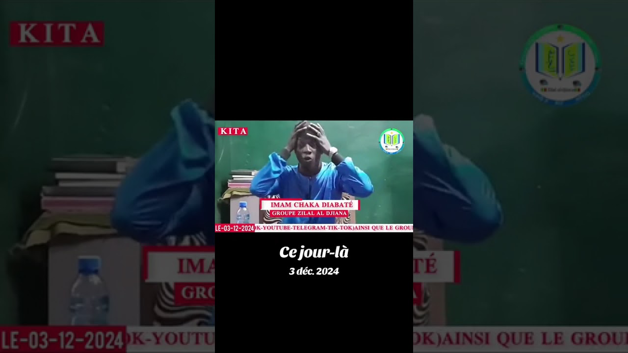 #imam_Chaka_DiabatéTHÉME LE DIFFÉRENT ENTRE MUSULMANS ET LES AUTRES #groupezilalaldjiana