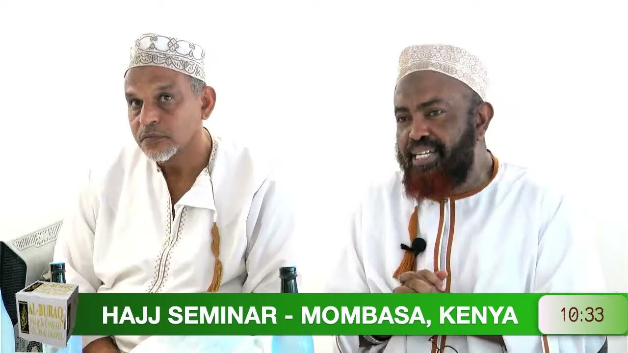 HAJJ SEMINAR - MOMBASA, KENYA
