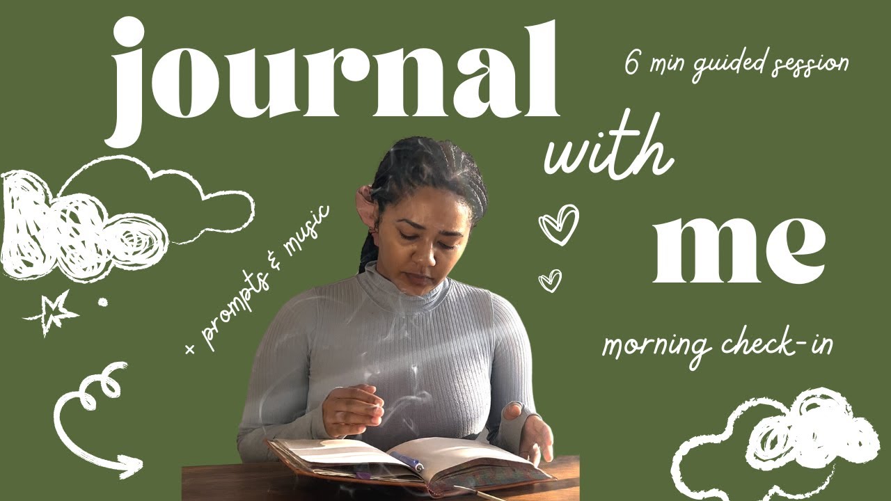 6 min morning check-in: guided journaling session (+ prompts/music) 📝