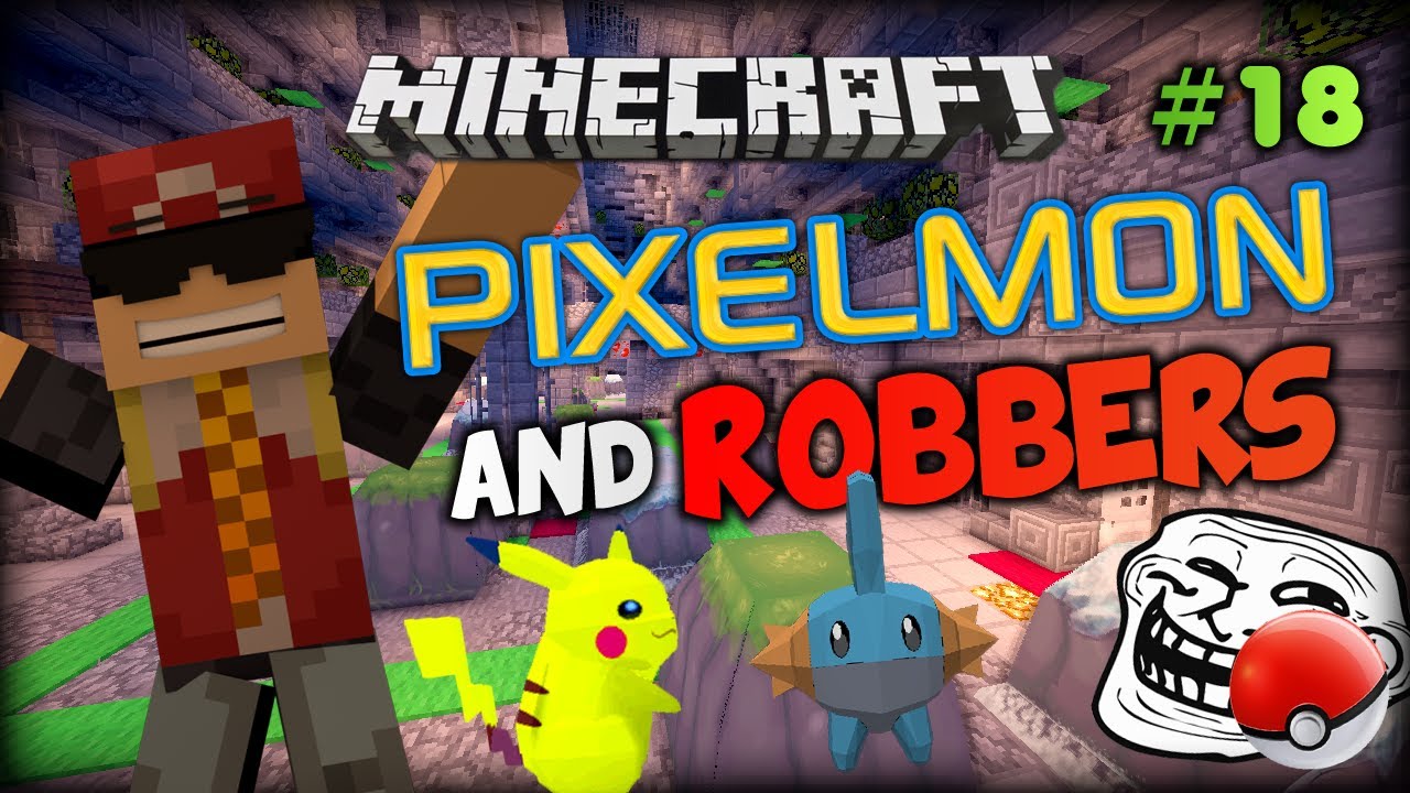 BRAND NEW: Pixelmon and robbers 