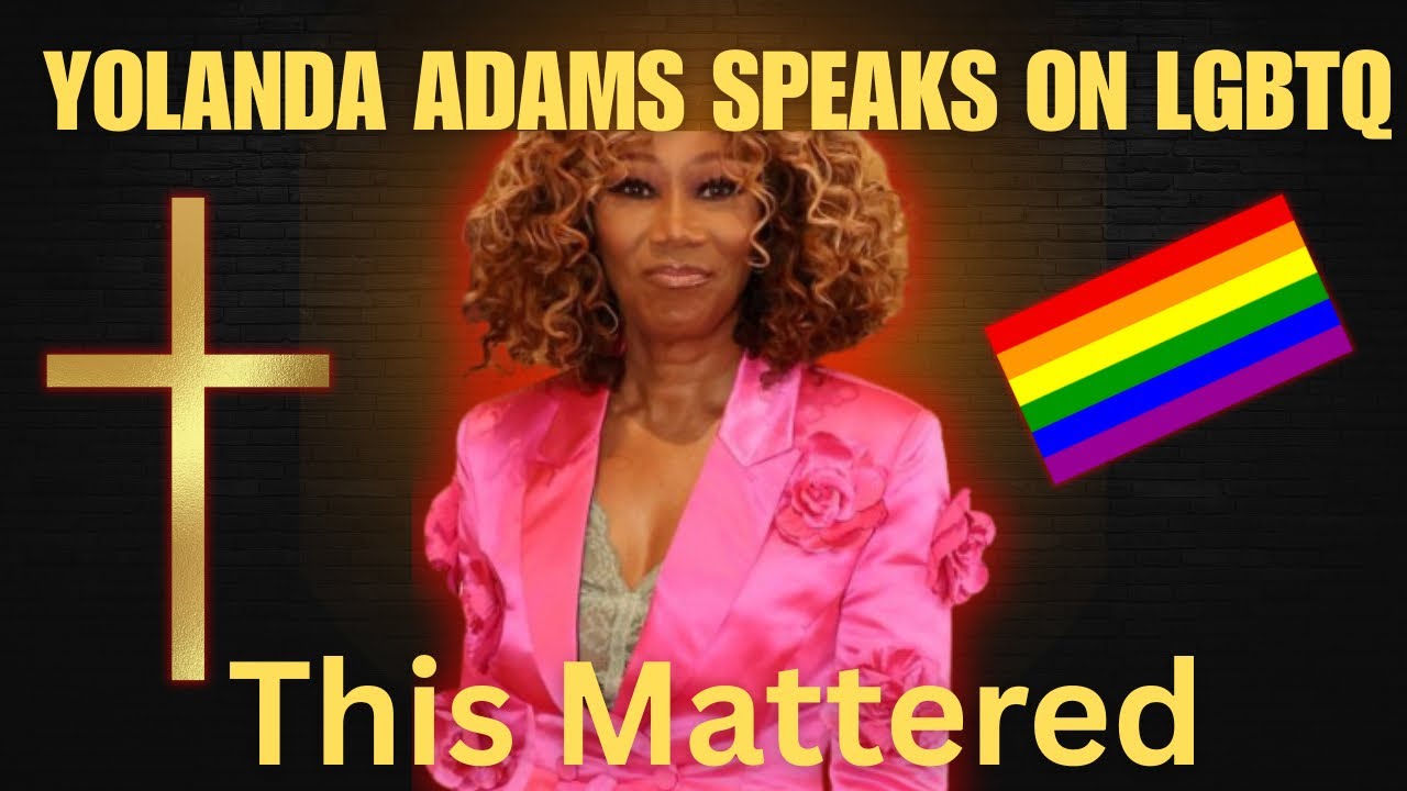 Faith, LGBTQ+ People, and Yolanda Adams — Let’s Talk 