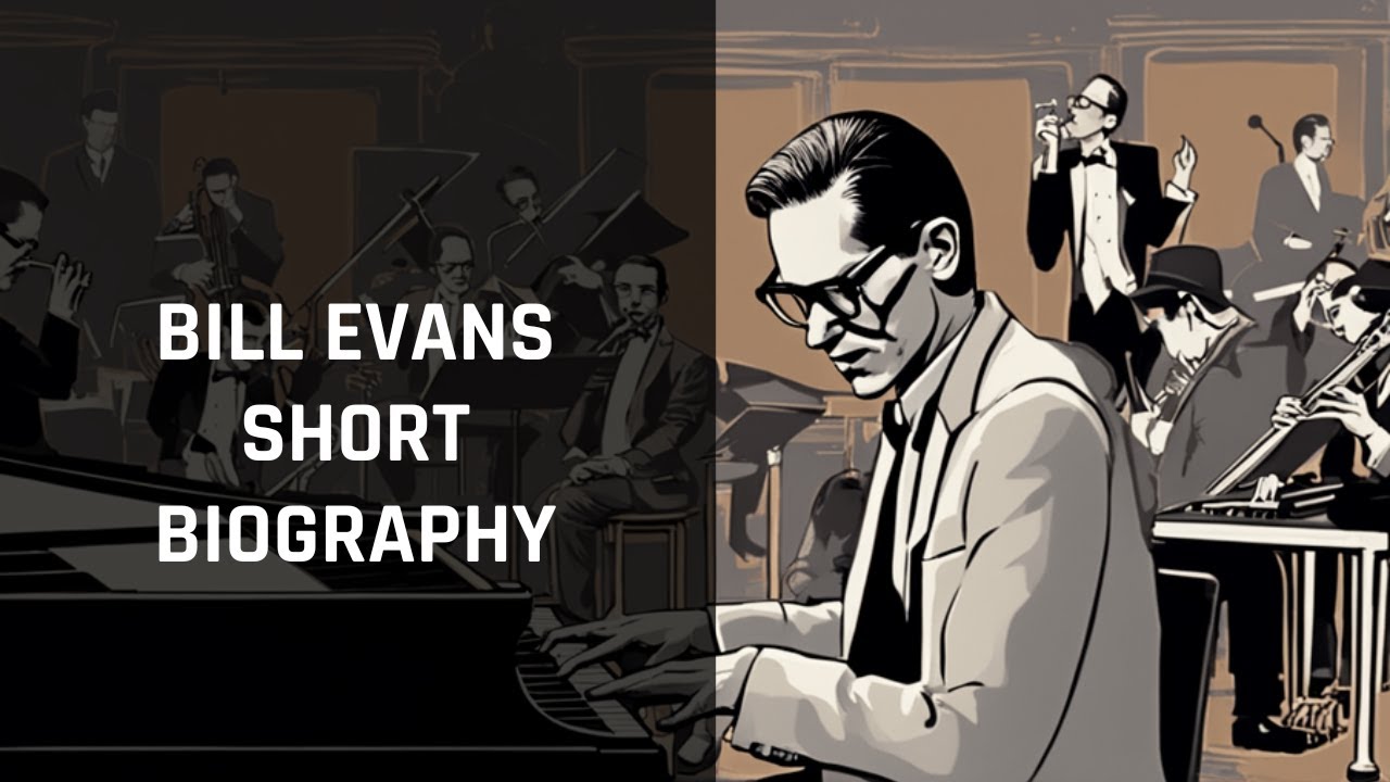 Bill Evans: The Jazz Maestro
