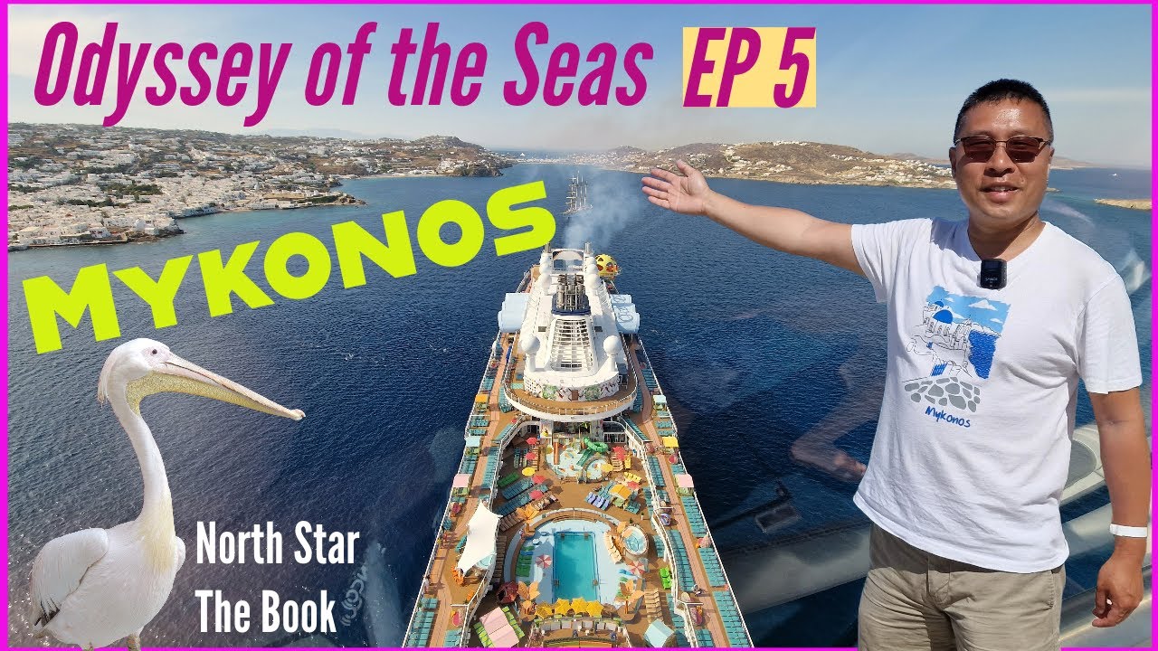 Odyssey of the Seas - Sky-High at MYKONOS 🇬🇷 with NORTH STAR & The Book Show | EP 5