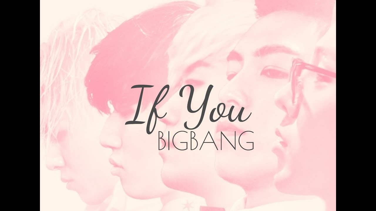 BIGBANG - If you. Letra fácil (pronunciación)