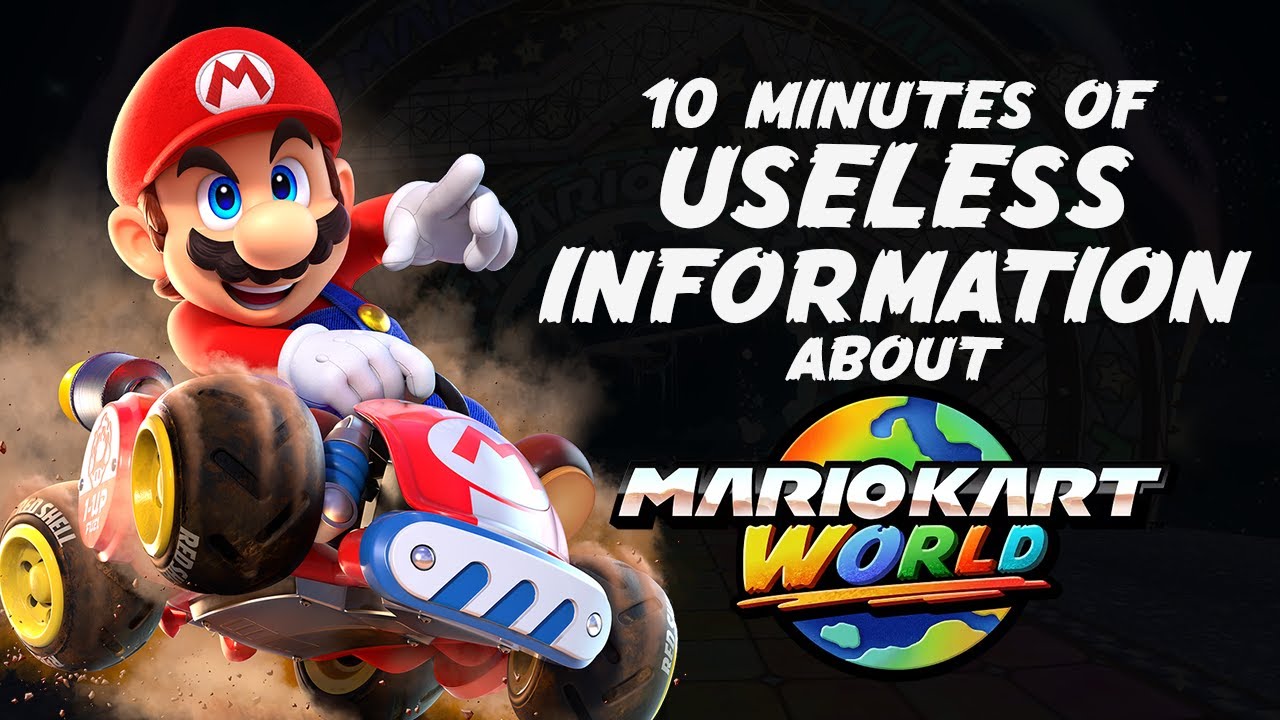 10 Minutes of Useless Information about Mario Kart World