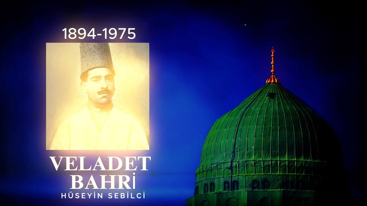 MEVLİD-İ ŞERİF - VELADET BAHRİ - HÜSEYİN SEBILCI