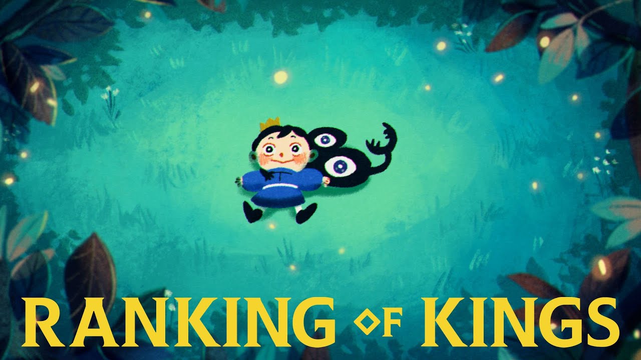 Ranking of Kings - Ending 1 | OZ.
