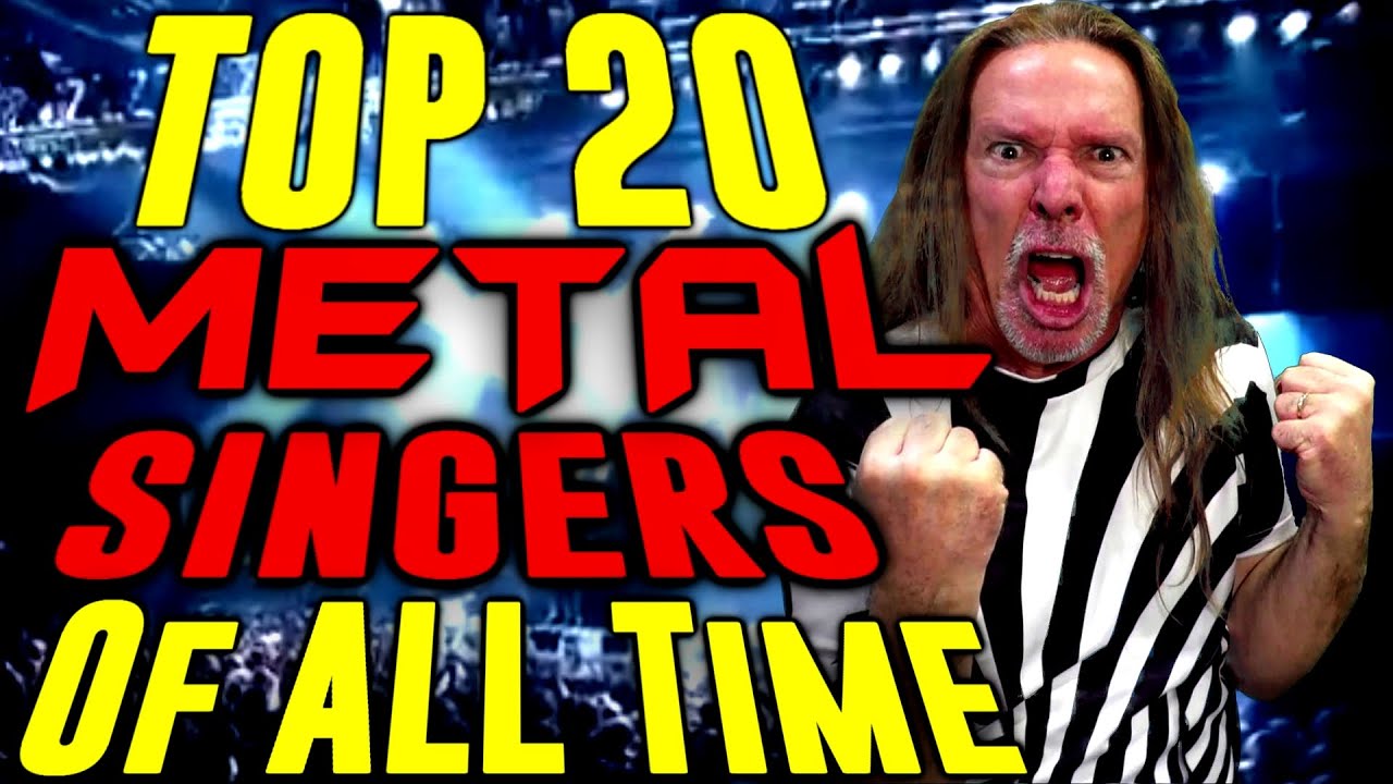 Top 20 METAL SINGERS OF ALL TIME