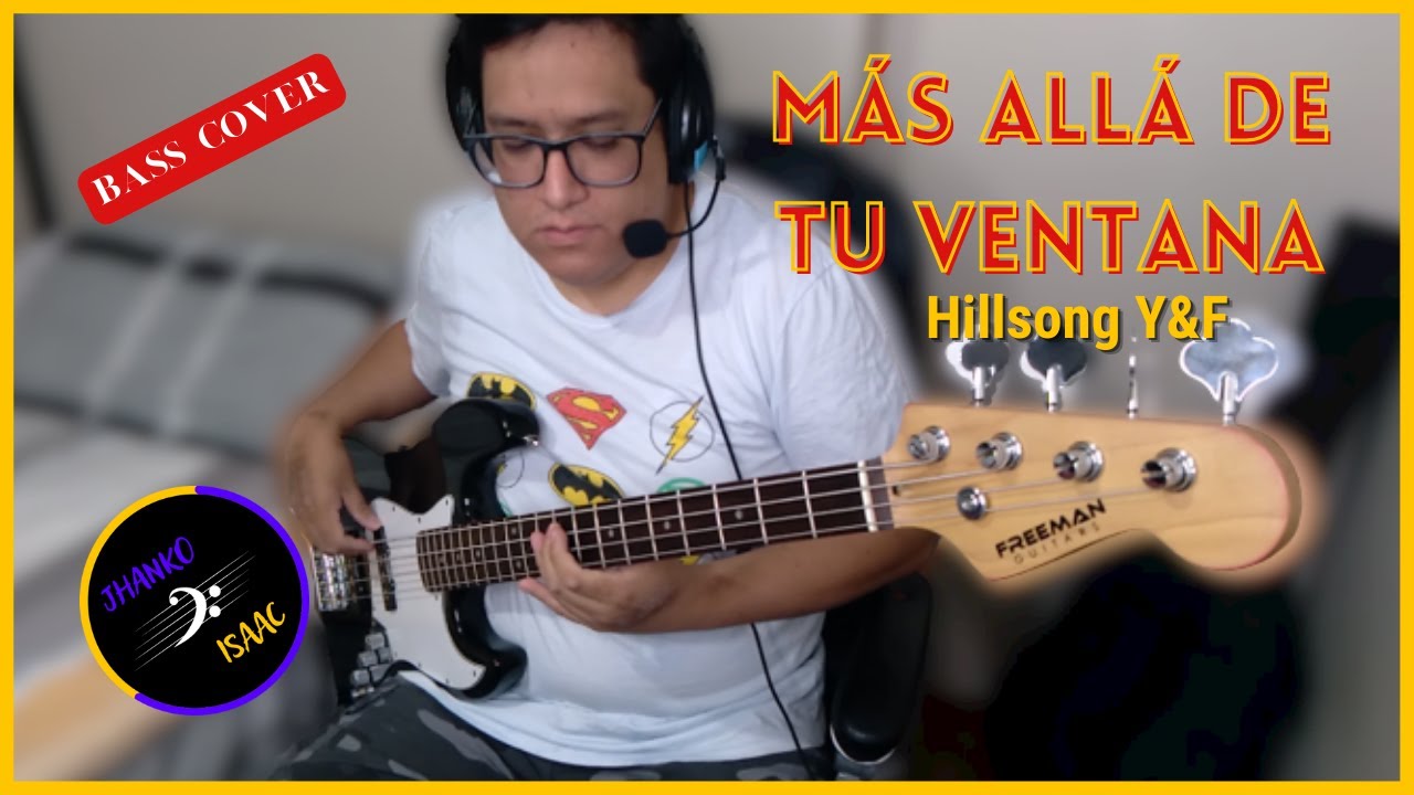 🎶 MÁS ALLÁ DE TU VENTANA - Hillsong Young and Free (bass cover) 🎸
