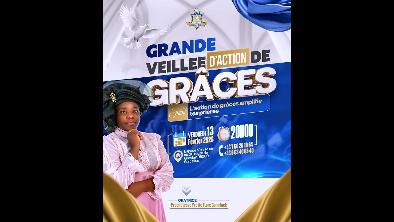 GRANDE VEILLÉE D'ACTION DE GRACE🔥🔥