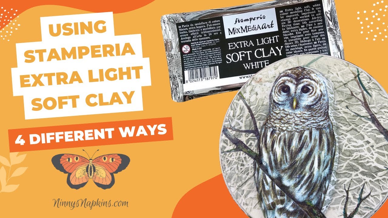 Using Stamperia Extra Light Soft Clay 4 Ways in Your Decoupage and Mixed Media Art