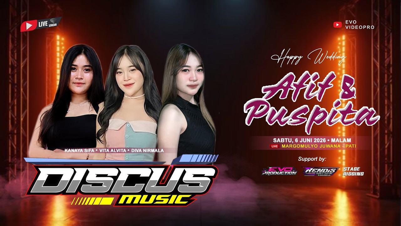 🔴 LIVE DISCUS MUSIC - WEDDING AFIF & PUSPITA - MARGOMULYO JUWANA PATI - RENDIS AUDIO
