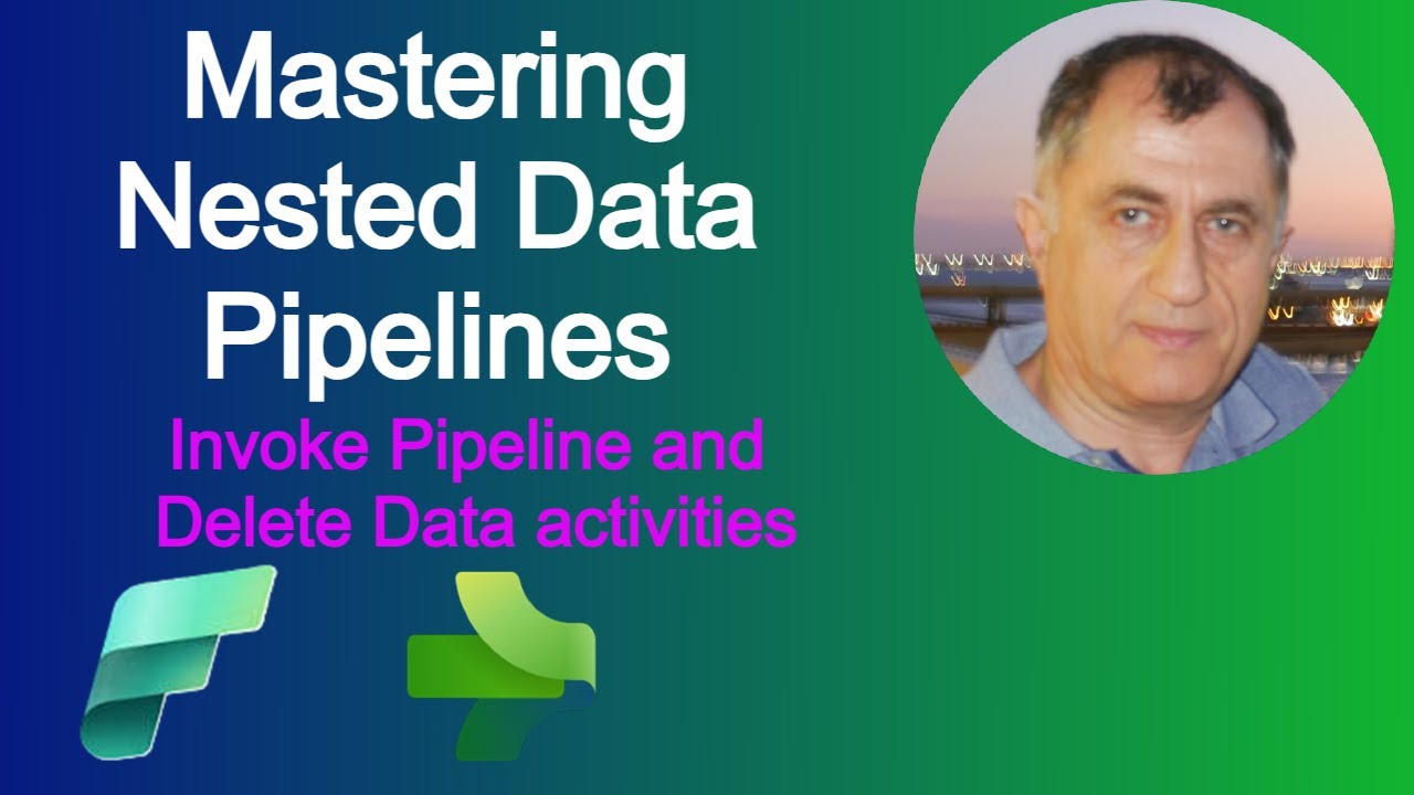1.15- Build Hierarchical Pipelines with Invoke Pipeline activity in Microsoft Fabric Data.