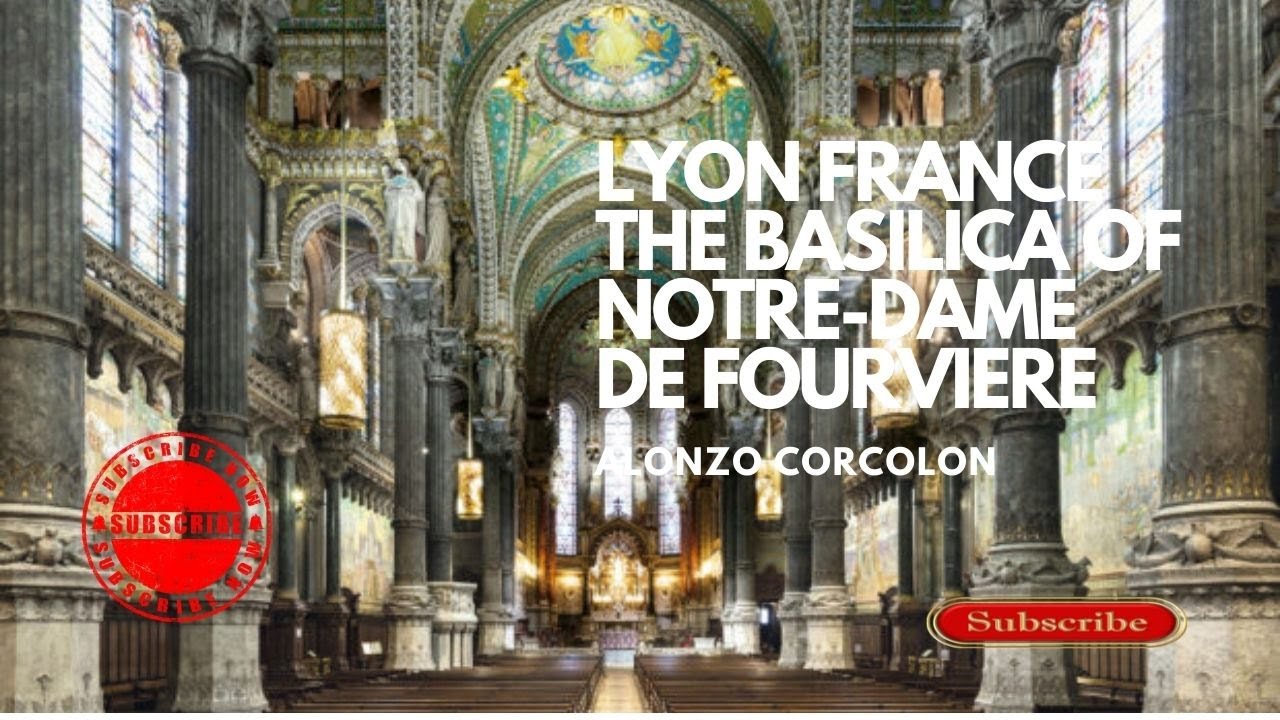 LYON FRANCE  THE BASILICA OF  NOTRE-DAME  DE FOURVIERE