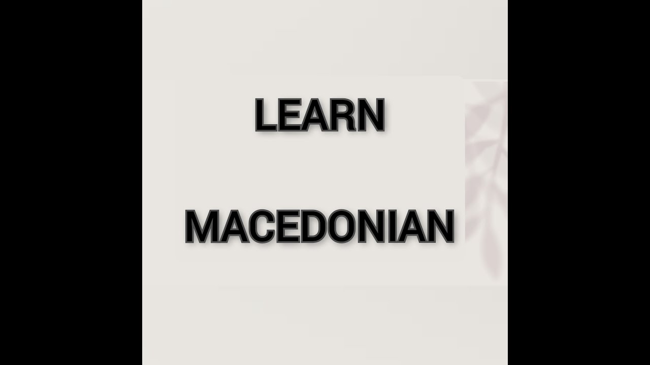 Learn Macedonian Lesson 1