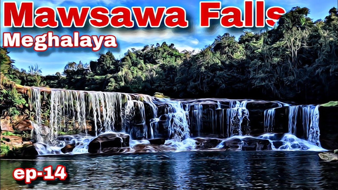 MAWSAWA FALLS CHERRAPUNJEE MEGHALAYA |  Meghalaya Tour ep-14 | Meghalaya Tourism | Aamir World