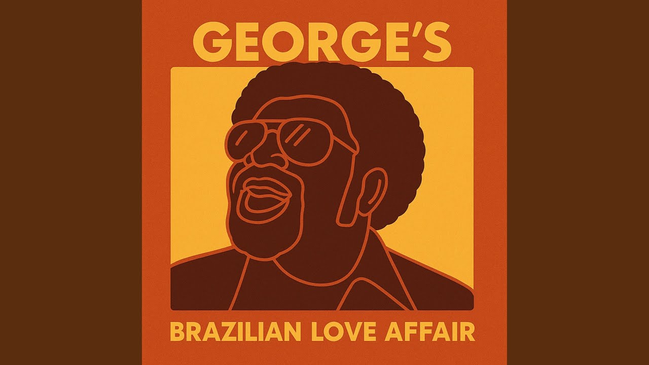 George's Brazilian Love Affair NEW 2026