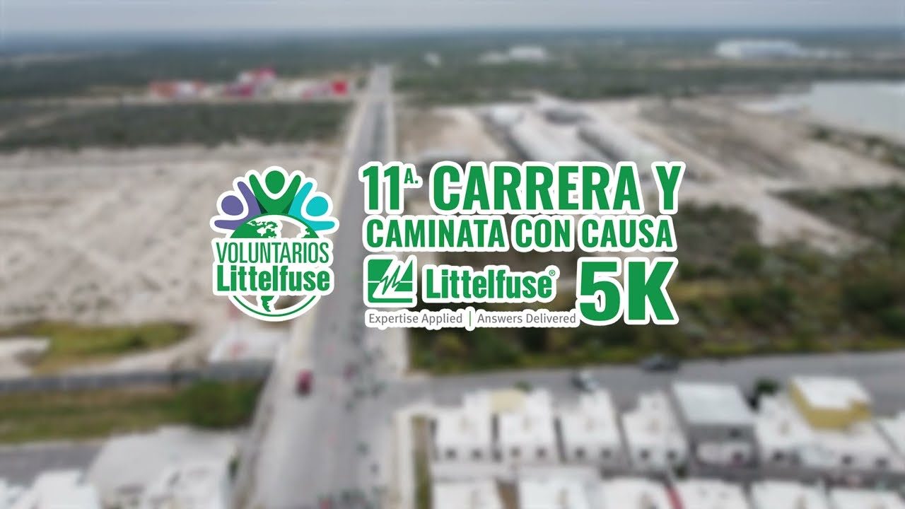 11a. Carrera y Caminata Littelfuse 5K