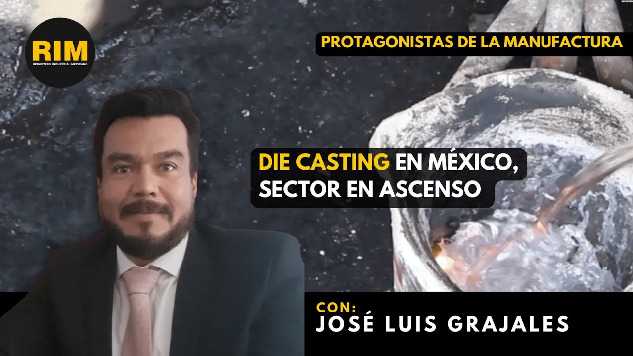 Die casting en México, sector en ascenso