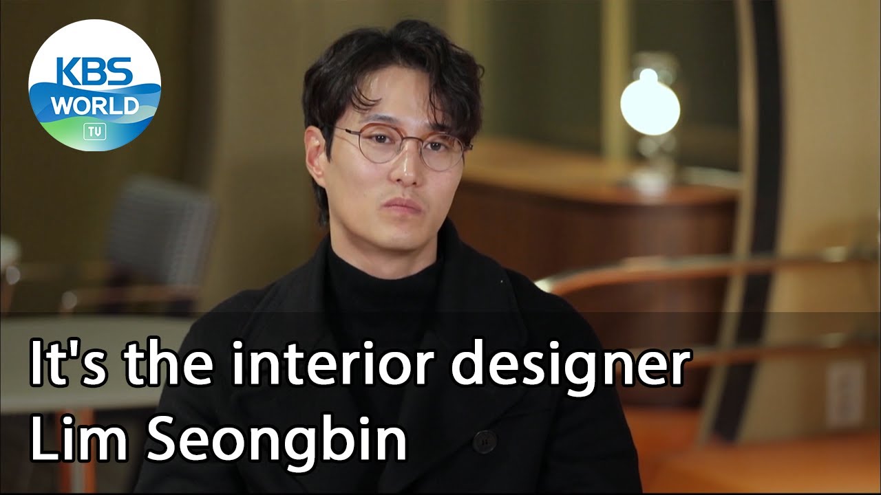 It's the interior designer Lim Seongbin (Boss in the Mirror) | KBS WORLD TV 201231