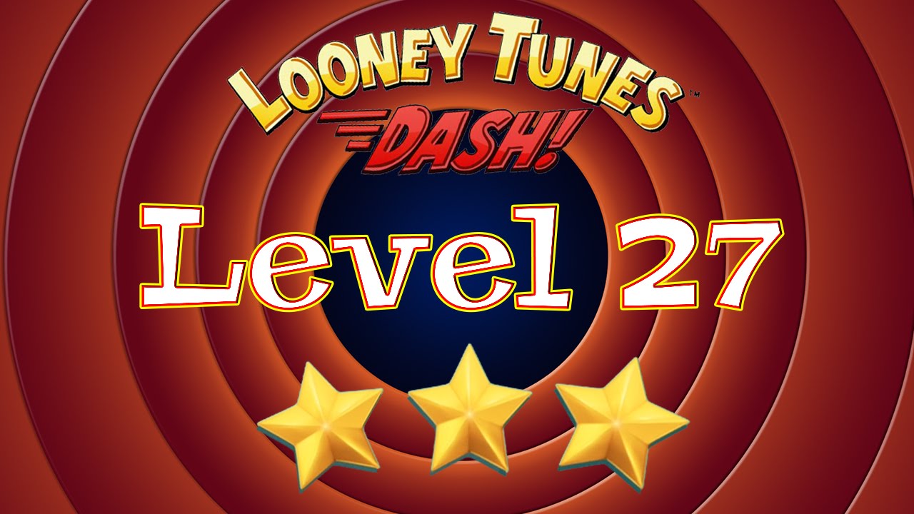Looney Tunes Dash - Level 27 - 3 Stars