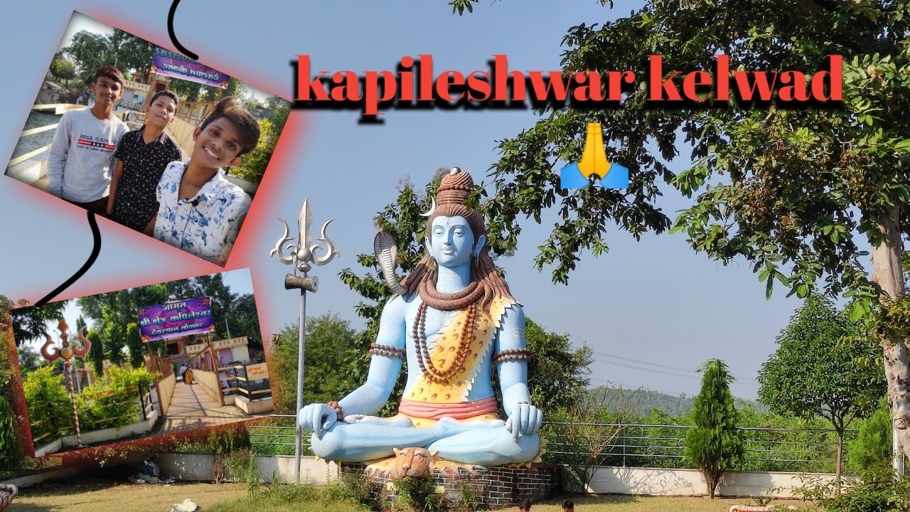 🙏KAPILESHWAR TEMPLE🙏 KELWAD