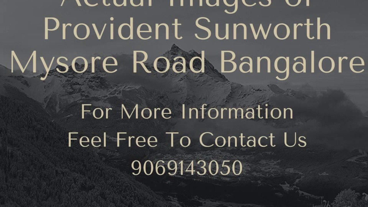 Actual Image of Provident Sunworth Mysore Road Bangalore