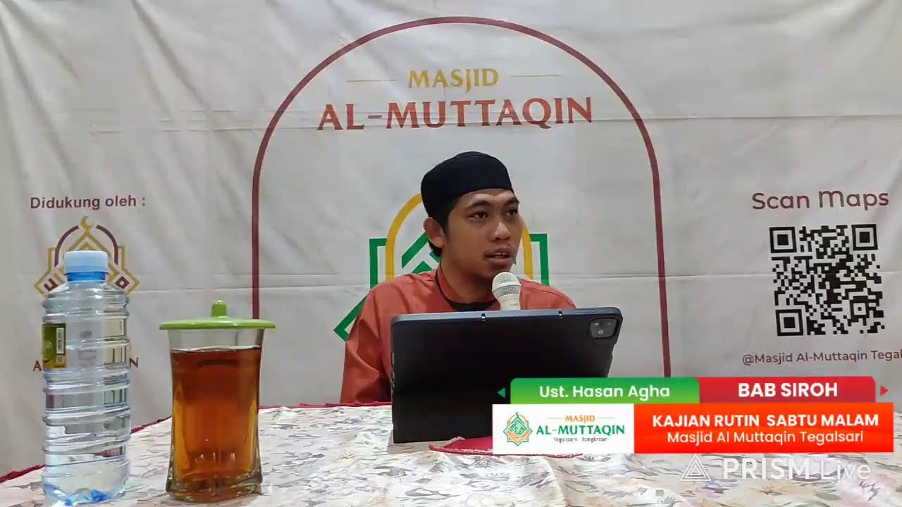 Kajian Rutin Masjid Al Muttaqin, Bab Siroh Nabawi, Ust. Hasan Agha