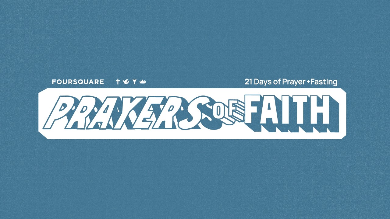 Week Four (21 Days of Prayer + Fasting)