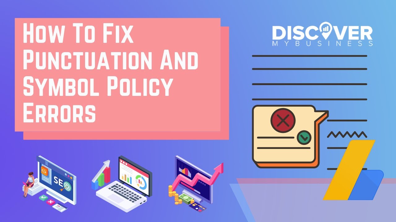 How To Fix Punctuation And Symbol Policy Errors