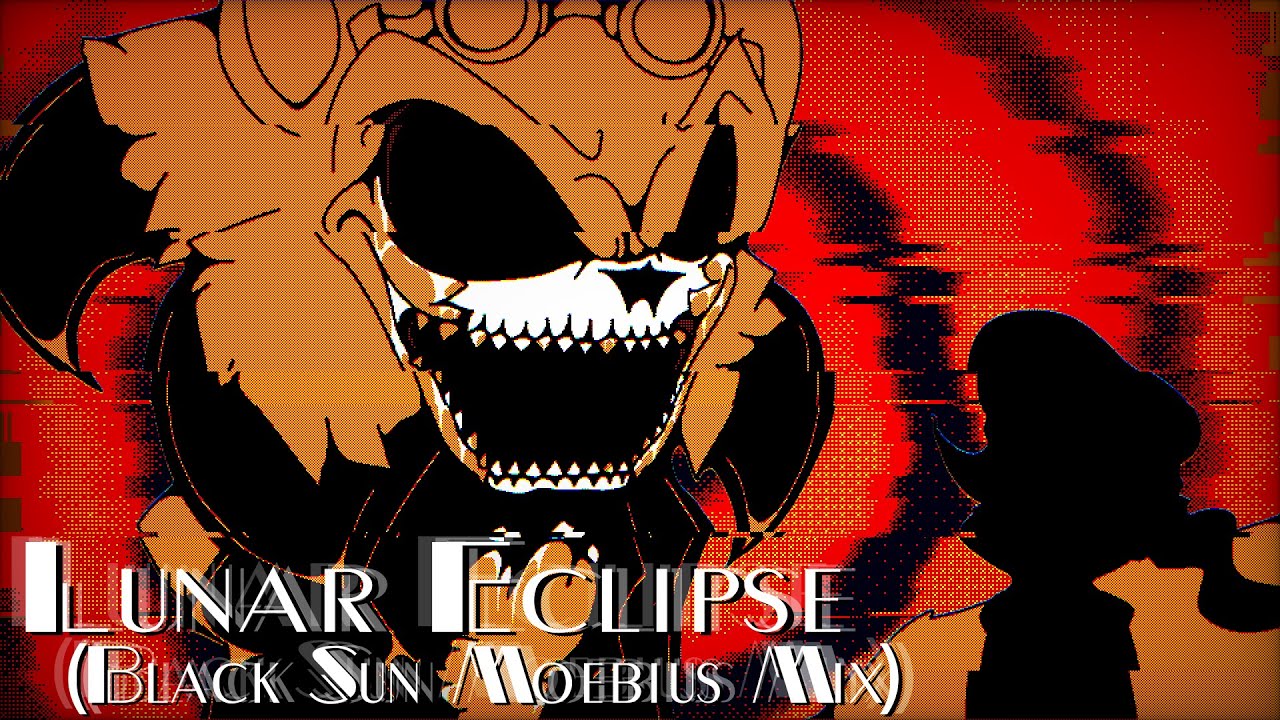 Lunar Eclipse (Black Sun Moebius Mix) || Vs. Sonic.EXE: Moebius Mix
