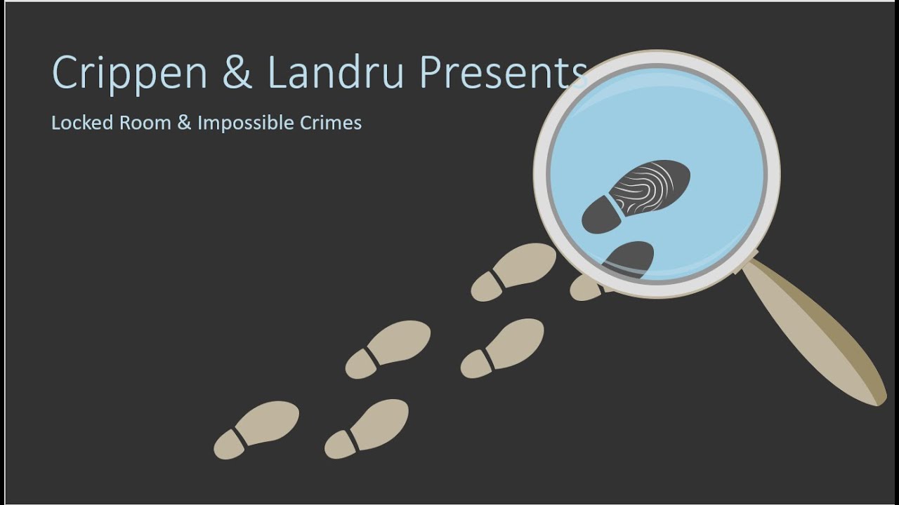 Crippen & Landru Presents: Impossible Crimes