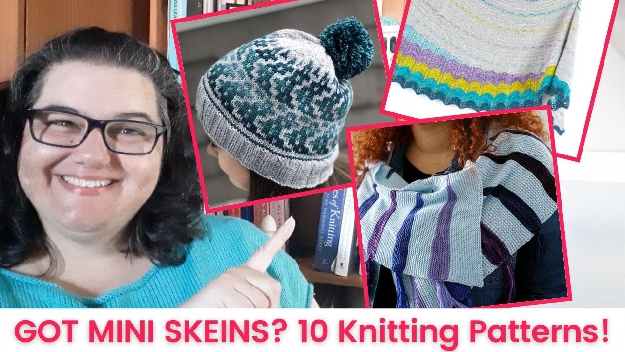 10 Mini Skein Knitting Projects (great for STASH BUSTING!)