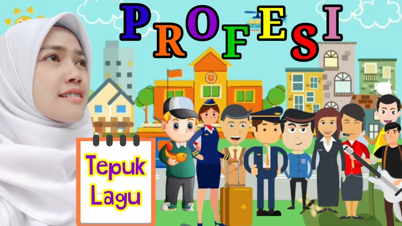 Macam-Macam TEPUK Tema Pekerjaan | Lagu Tema Profesi