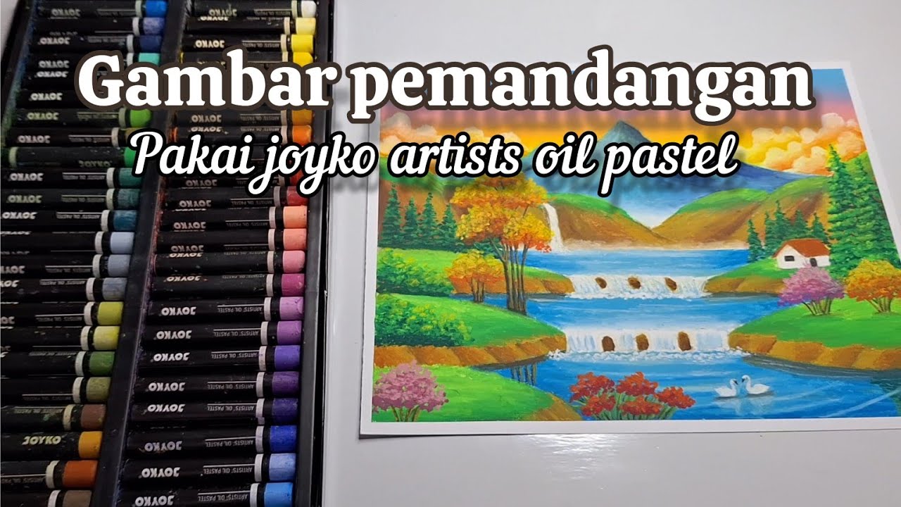 REVIEW JOYKO ARTISTS OIL PASTEL | MENGGAMBAR PEMANDANGAN GUNUNG