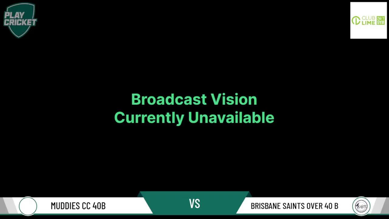 Muddies CC 40B v Brisbane Saints Over 40 B
