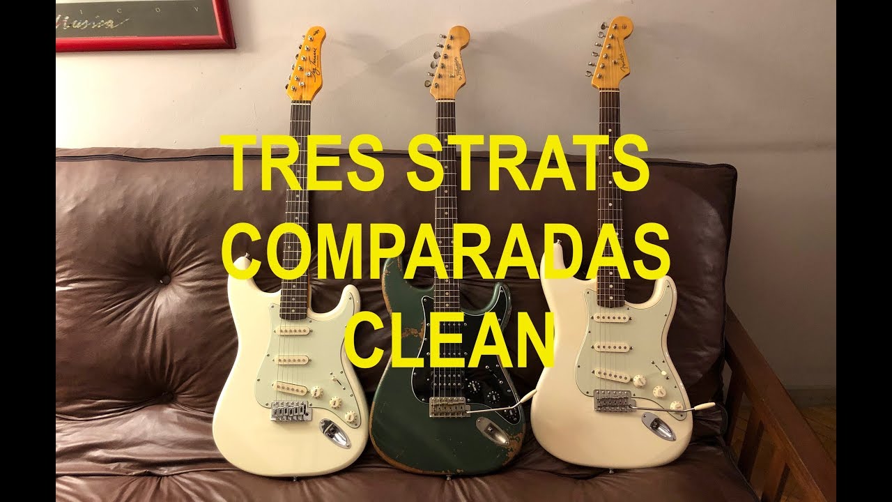 Tres Strats, Clean: Fender, Frugoni, Jay Turser