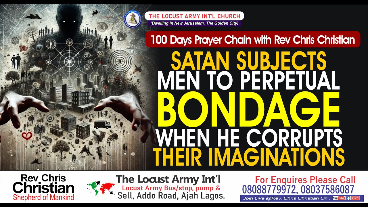 Rev. Chris Christian | Satan Subjects Men to Perpetual Bondage When He Corrupts Their Imaginations