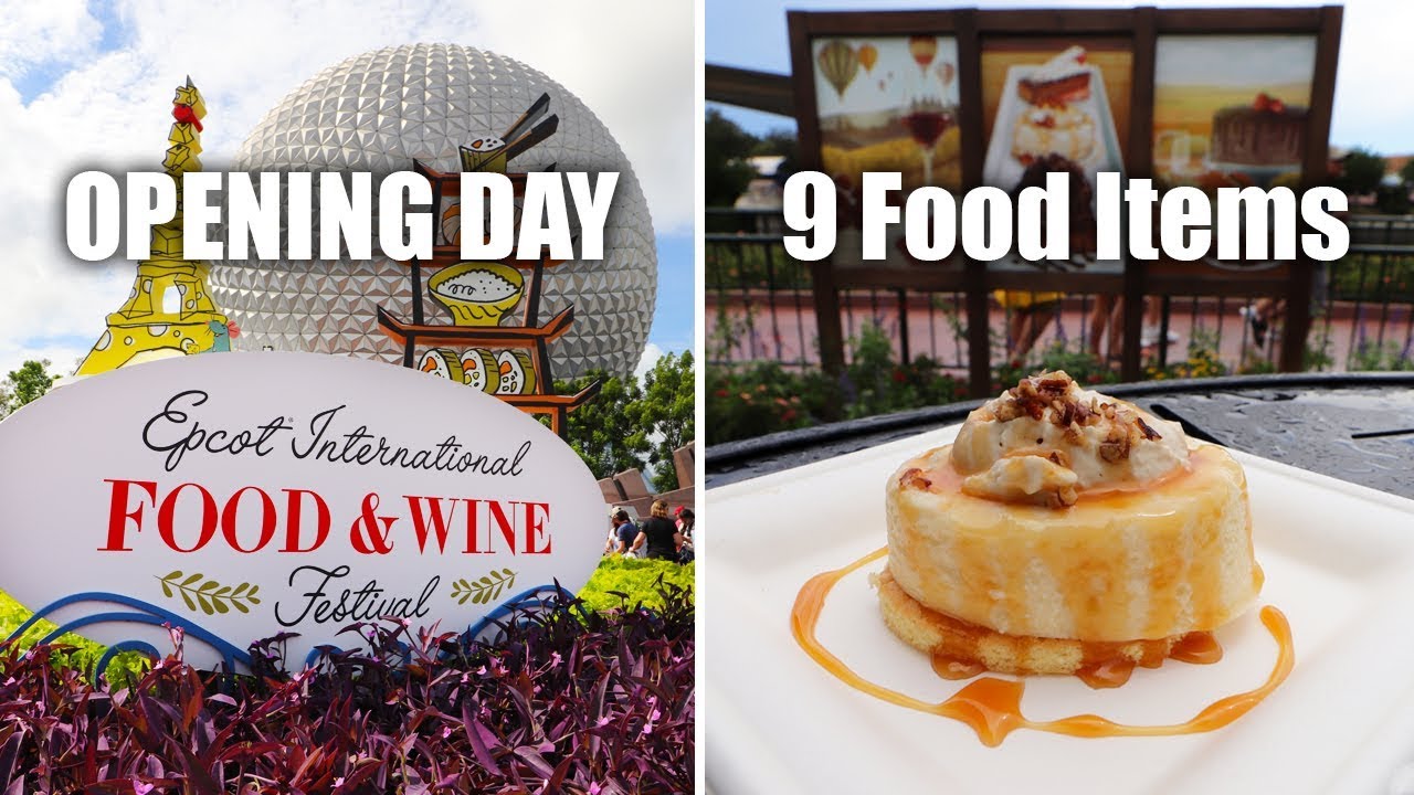 Opening Day 2018 Epcot International Food & Wine Festival | Trying 9 Food Items | Walt Disney World