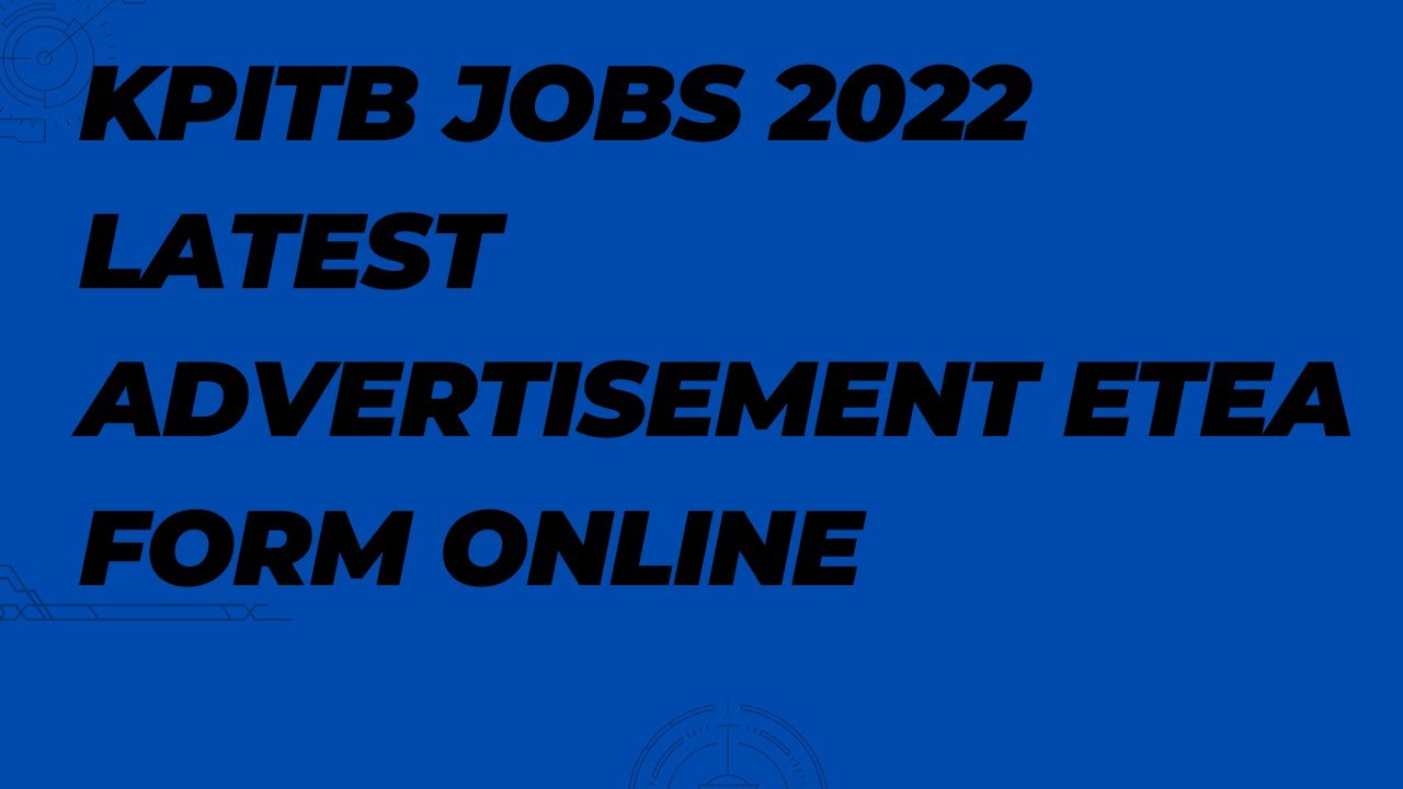 KPITB Jobs 2022 Latest Advertisement ETEA Form Online