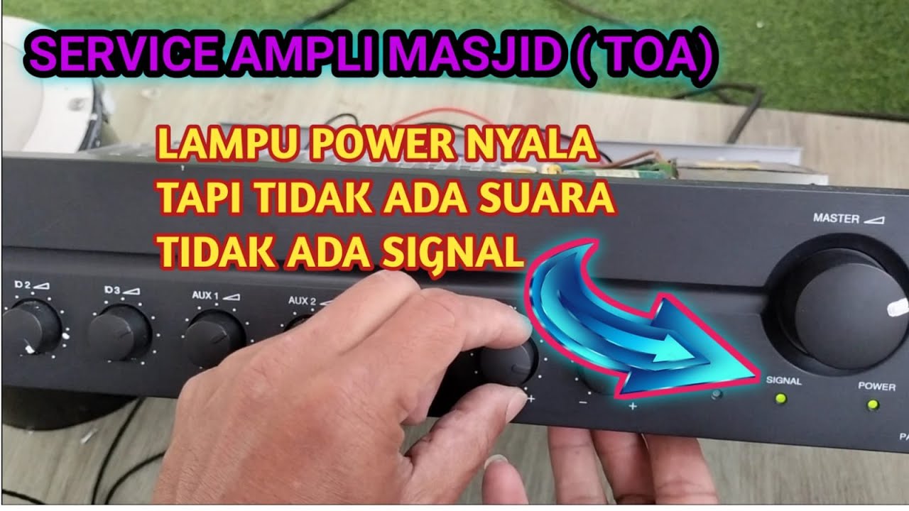 Service Amplifier TOA  Mesjid ZA-2120  Nyala Tapi Tidak Ada Suara Tidak Ada Signal#toa #sound
