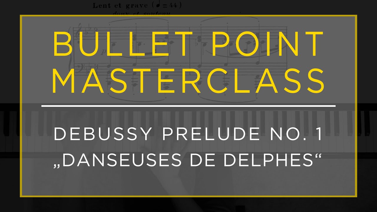 [How to Master] Debussy Prelude No. 1 