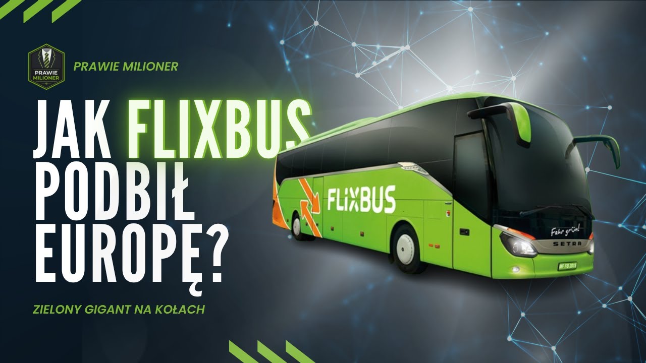 Dlaczego wszyscy jeżdżą FlixBusem?