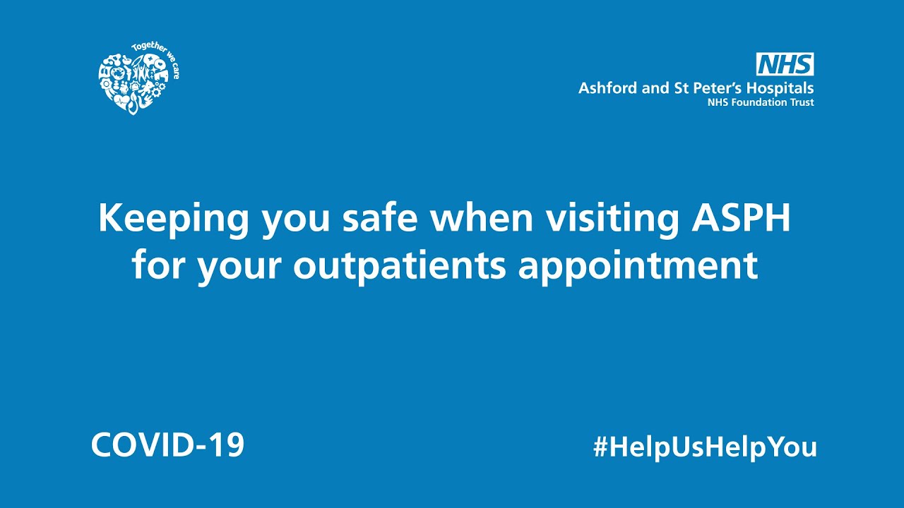 Keeping you safe when visiting ASPH for your outpatients appointment