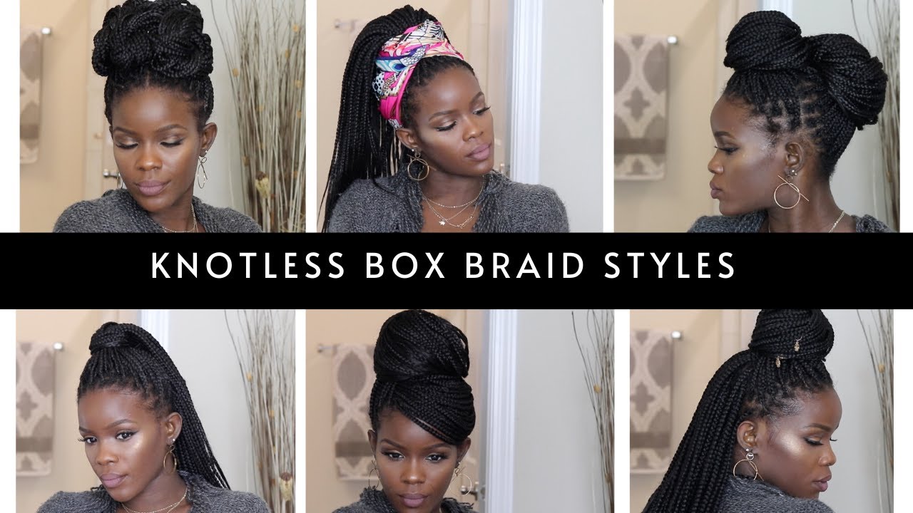 12 EASY KNOTLESS BOX BRAID STYLES