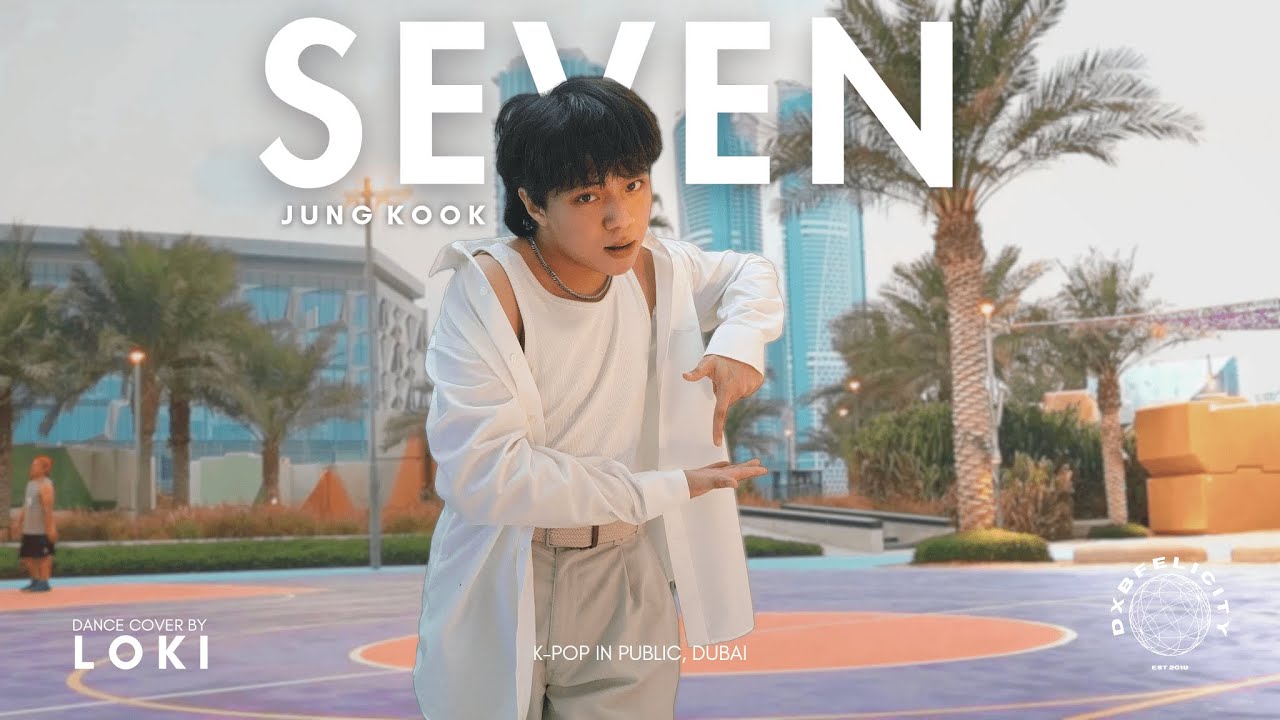 [K-POP IN PUBLIC DUBAI] 정국 (Jung Kook) - Seven (feat. Latto) | DXBFELICITY