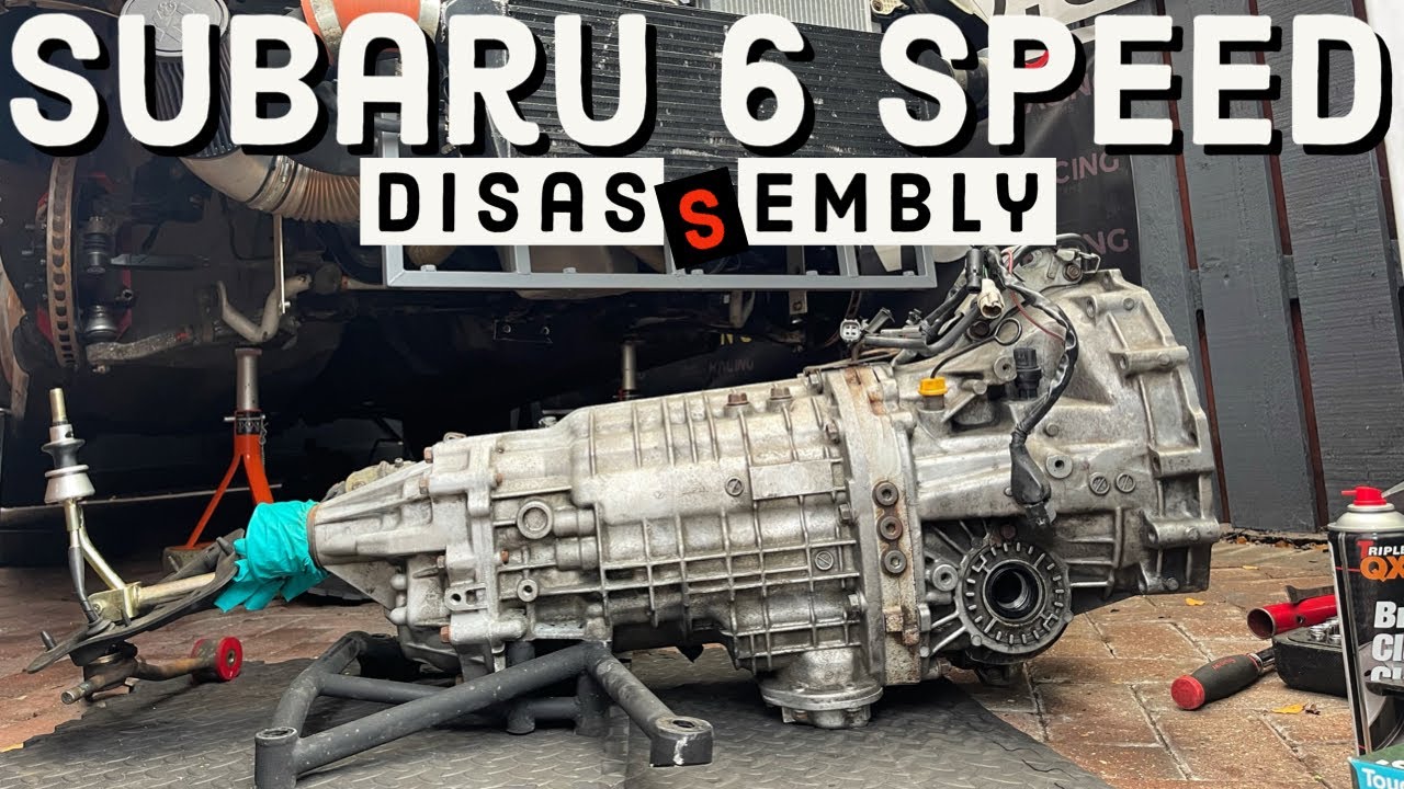 * Subaru 6 Speed Disassembly *