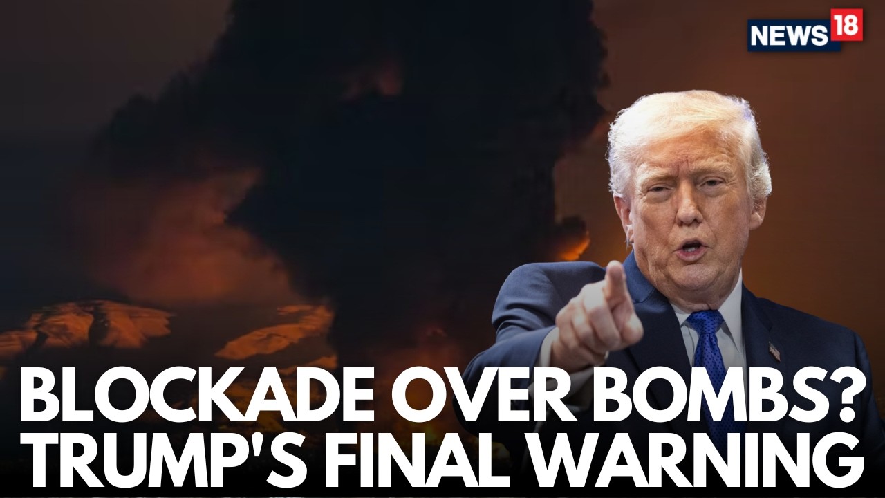 Live: BLOCKADE OVER BOMBS? Trump&rsquo;s Final Warning Sparks Global Tensions Debate | Iran War | N18G